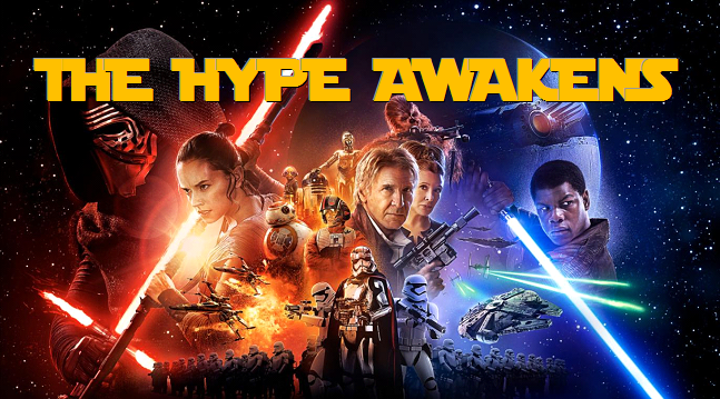 The Hype Awakens