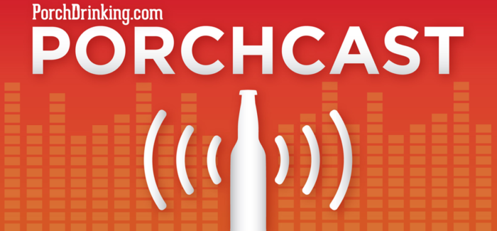 PorchDrinking's Porchcast