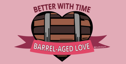 Valentine's Day: Barrel-Aged Love (Created by Josh Ritenour)