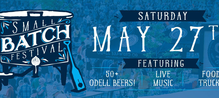 Event Preview | Odell Brewing Co. Small Batch Festival