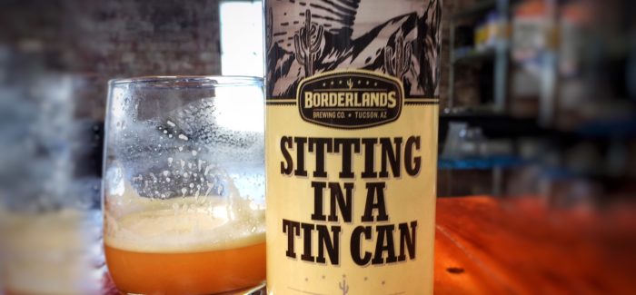 Borderlands Brewing Company | Sitting In A Tin Can