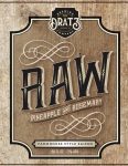 Dratz Drätz Brewing RAW Pineapple Rosemary 2018