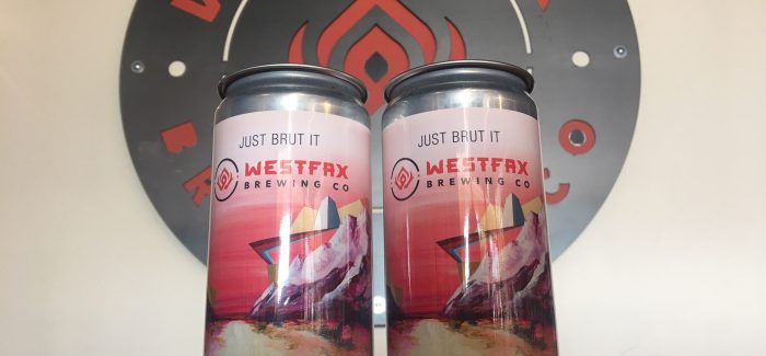 WestFax Brewing Unveils Just Brut It IPA, First Dedicated Crowler Release