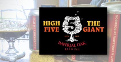 Imperial Oak Brewing High Five Quiet Giant Release