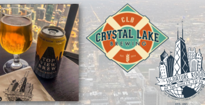 Crystal Lake Brewing Top View Brew made for Chicago's Signature Room on the 95th Floor of the Hancock Building