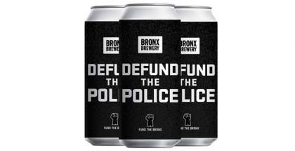 The Bronx Brewery Defund the Police