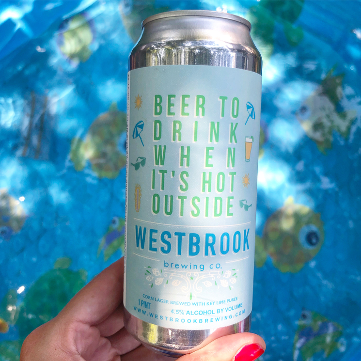 Westbrook Beer To Drink When It's Hot Outside