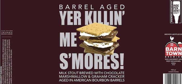 Barn Town Brewing | Barrel-Aged Yer Killin’ Me S’mores!