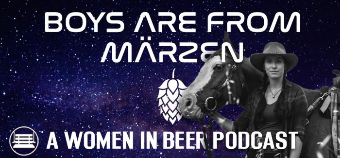 Boys Are From Märzen Podcast | Gillian Larson Firestone Walker Ambassador