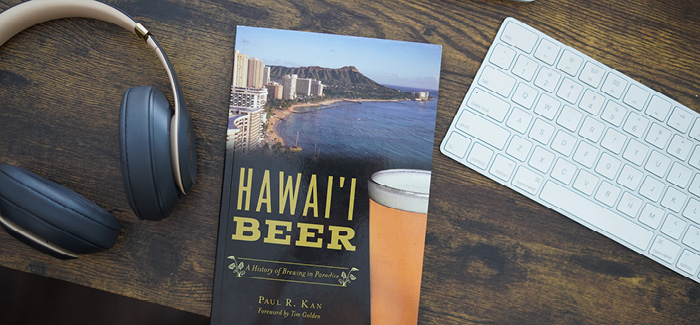 Hawai'i Beer: A history of brewing in paradise