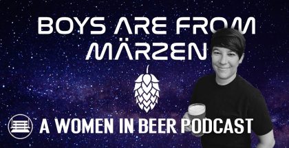 Boys Are From Märzen Ep. 36: Sheila Garcia