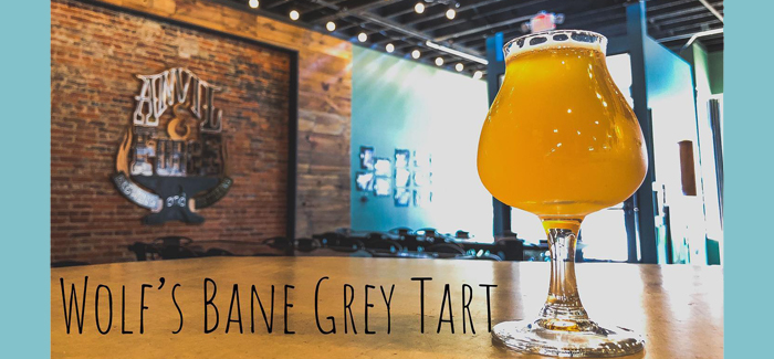 Botanical Beer Series | Anvil & Forge Brewing Wolf’s Bane Grey Tart