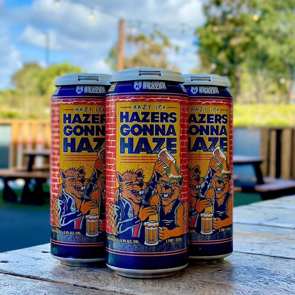 belching beaver haters gonna haze