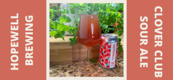 Hopewell Brewing Co. | Clover Club Raspberry Sour