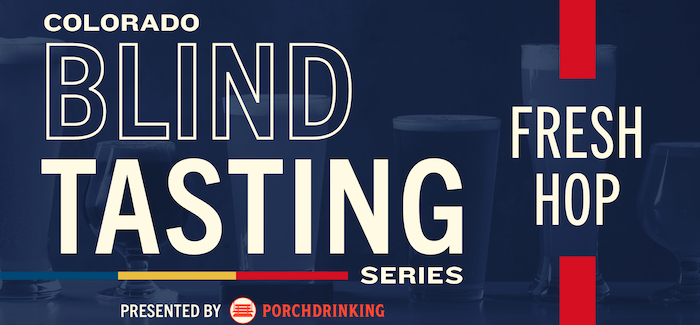 PorchDrinking Blind Tasting Series Fresh Hop