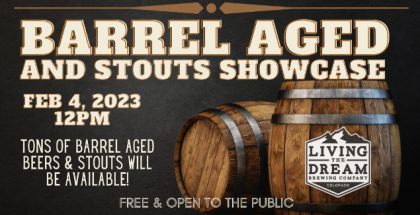 Living the Dream Barrel-Aged Showcase